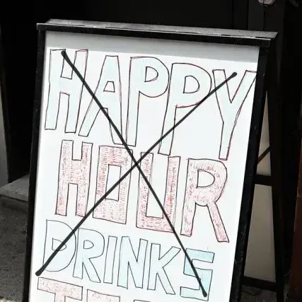 HAPPY HOUR IS ILLEGAL